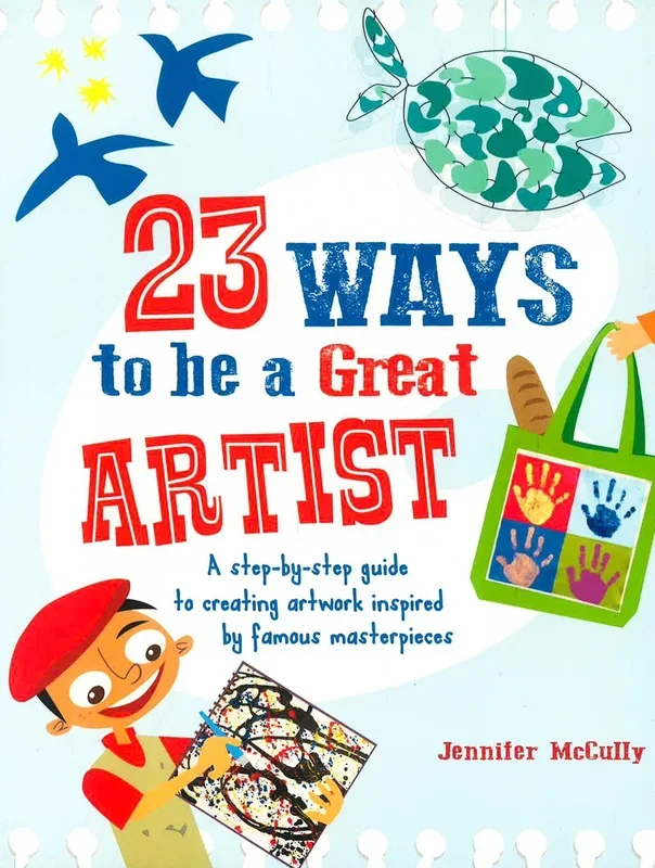 23 Ways to Be a Great Artist