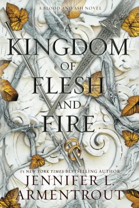 A Kingdom of Flesh and Fire (Blood and Ash Series, Book 2)