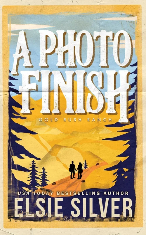 A Photo Finish (Gold Rush Ranch, Book 2)