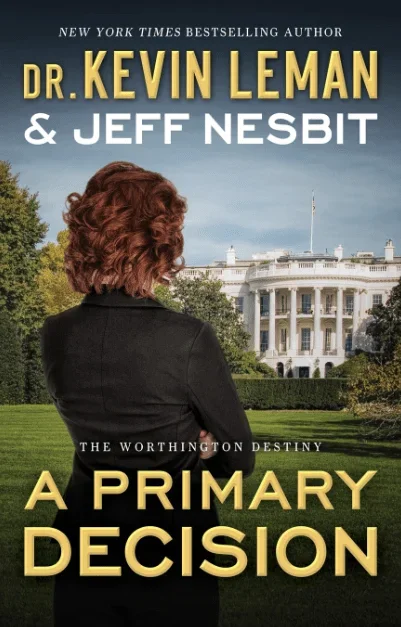 A Primary Decision: The Worthington Destiny (Book 3)