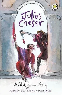 A Shakespeare Story: Julius Caesar