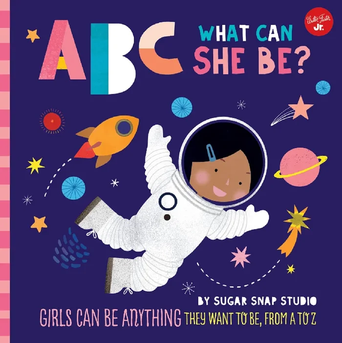 ABC for Me: ABC What Can She Be?