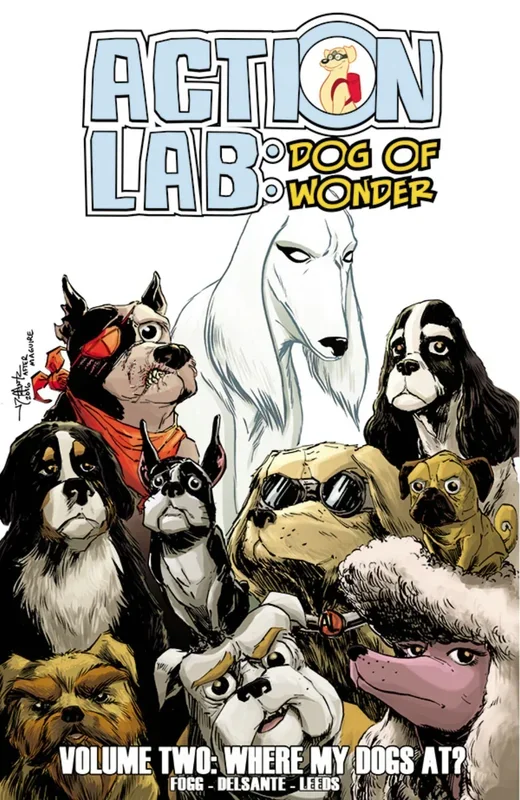 Action Lab Dog of Wonder Volume 2 Where My Dogs At? TPB Action Lab Entertainment – Very Good