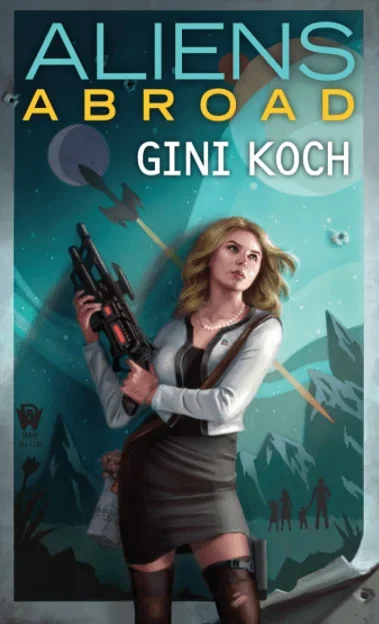 Aliens Abroad: Alien (Book 16)