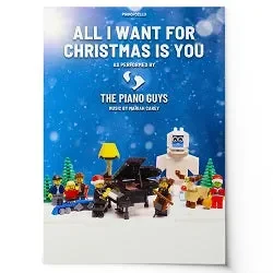 All I Want For Christmas Is You – as performed by The Piano Guys