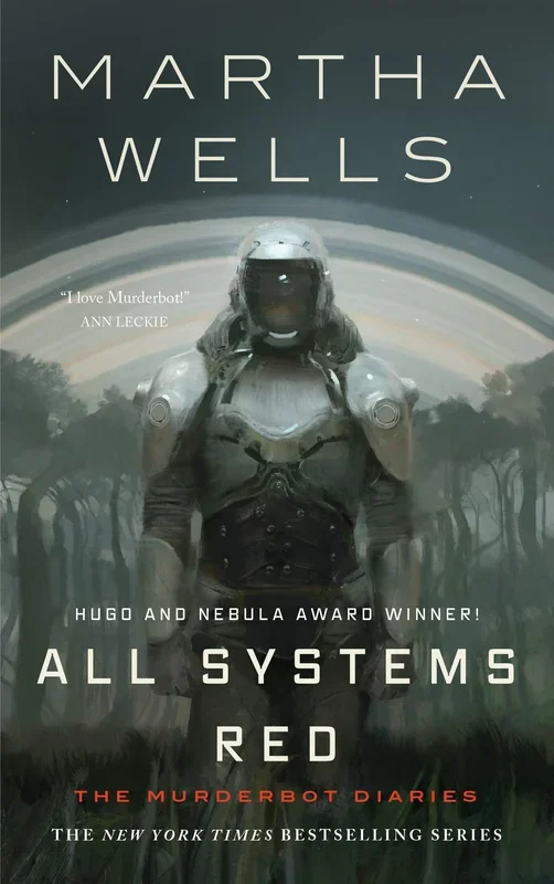 All Systems Red (The Murderbot Diaries, Book 1)