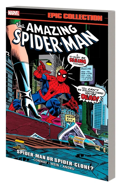 AMAZING SPIDER-MAN EPIC COLLECTION SPIDER-MAN OR SPIDER-CLONE? TPB Marvel Comics