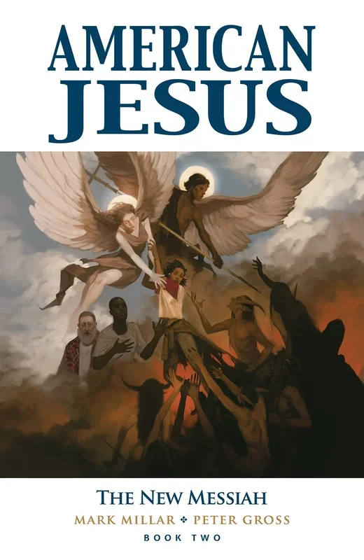 American Jesus Volume 2 The New Messiah TPB Image Comics – Very Good