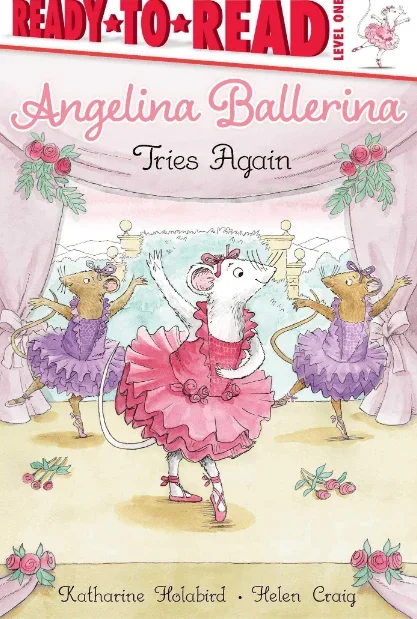 Angelina Ballerina Tries Again: (Ready-to-Read Level 1)