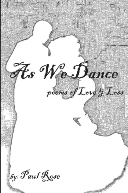 As We Dance: Poems of Love & Loss
