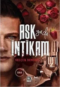 Aşk ya da İntikam