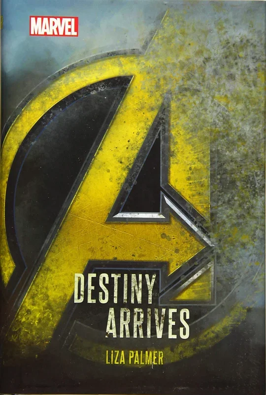 Avengers Infinity War Destiny Arrives HC Marvel Press