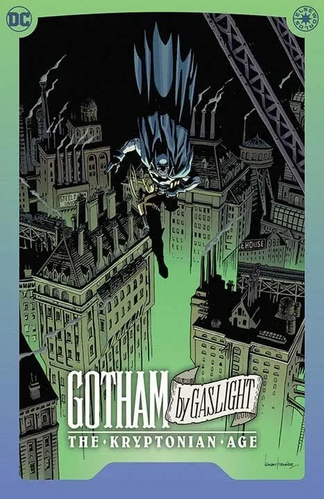BATMAN: GOTHAM BY GASLIGHT: THE KRYPTONIAN AGE VOL. 1