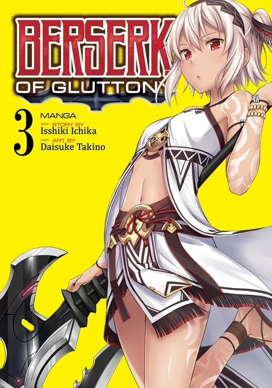 Berserk of Gluttony (Manga) Vol. 3 [Paperback] Ichika, Isshiki and Takino, Daisuke – Very Good