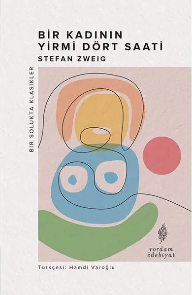 Bir Kadının Yirmi Dört Saati