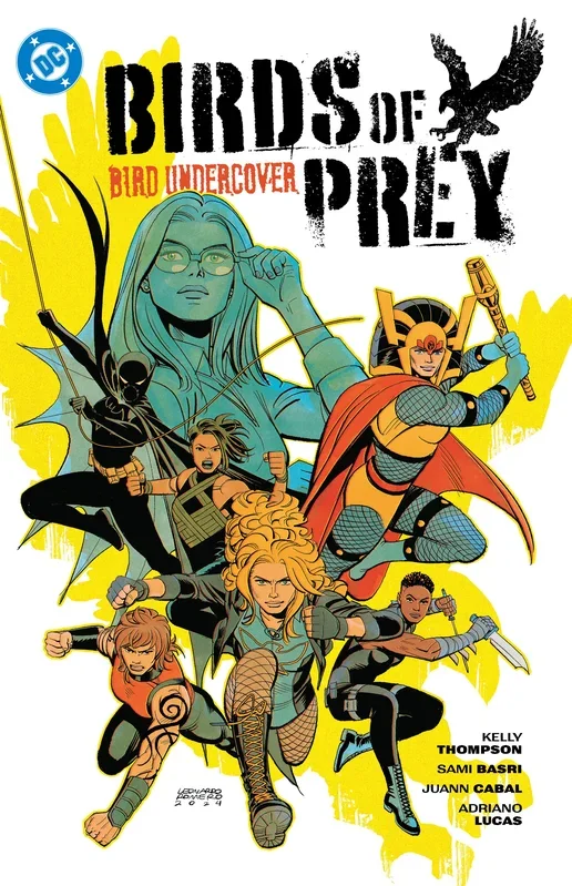 Birds Of Prey Volume. 3: Bird Undercover