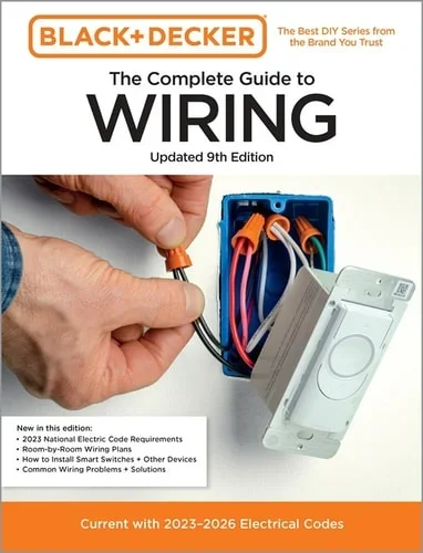 Black & Decker The Complete Guide to Wiring Updated 9th Edition (Black & Decker Complete Guide)