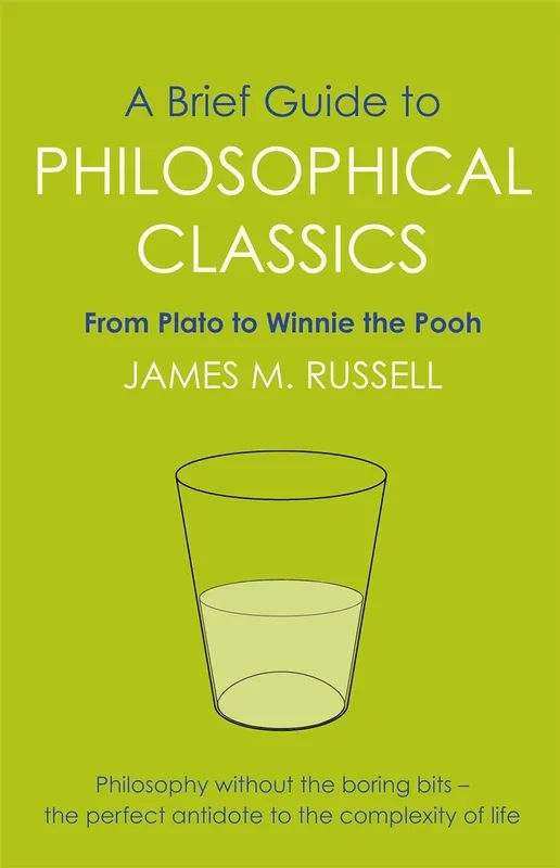 Brief Guide to Philosophical Classics