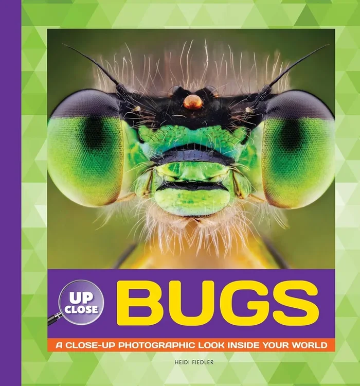 Bugs: A Close-Up Photographic Look Inside Your World