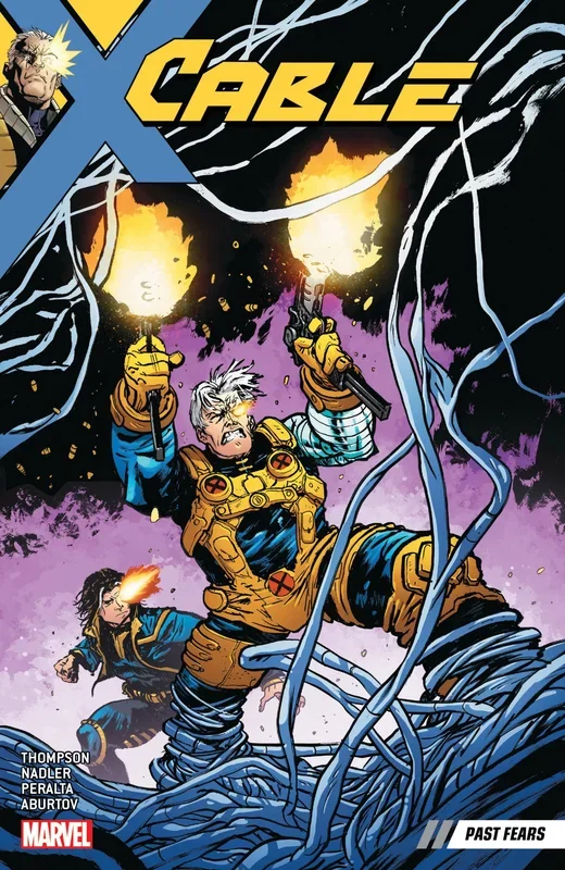 CABLE VOL. 3: PAST FEARS Thompson, Zac; Nadler, Lonnie; Peralta, German and Johnson, Daniel – Very Good