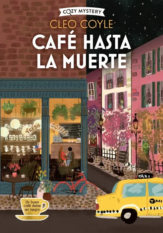 Café Hasta la Muerte / Coffee Until Death