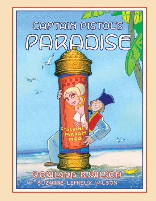 Captain Pistol’s Paradise: Captain Jack Pistol (Book 1)