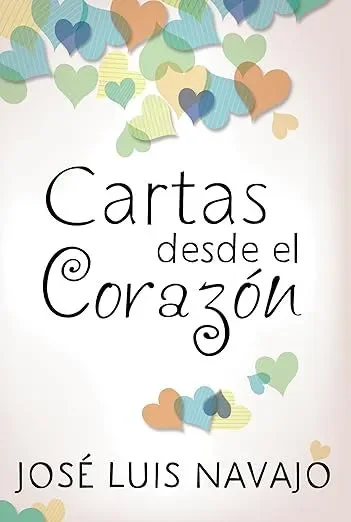 Cartas desde el corazon- Jose Luis Navajo