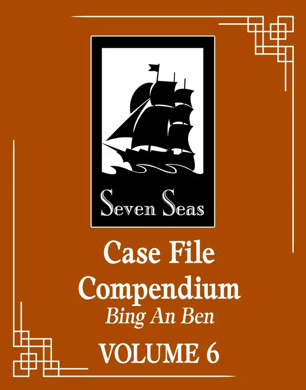 Case File Compendium: Bing An Ben (Novel) Vol. 6 (SCHD: 09/30/2025)