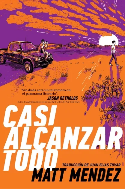 Casi Alcanzar Todo/ Barely Missing Everything (Spanish Edition)