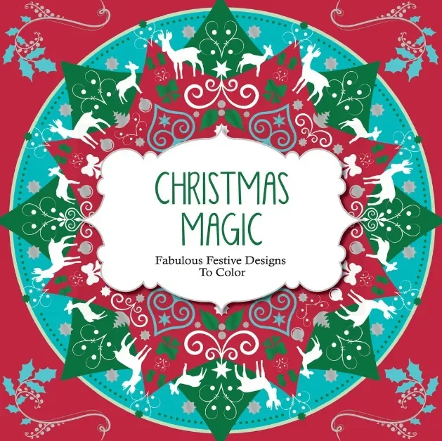 Christmas Magic: Fabulous Festive Designs to Color