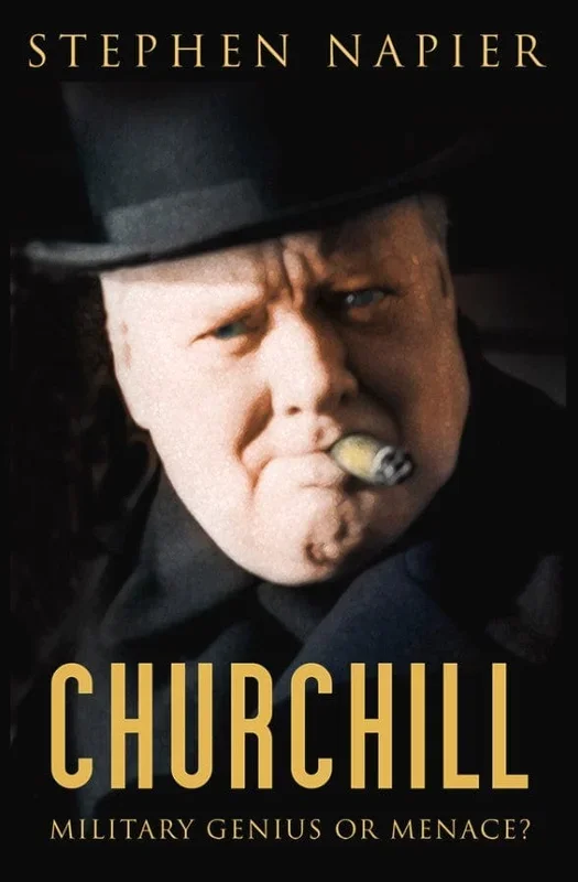 Churchill: Military Genius or Menace?