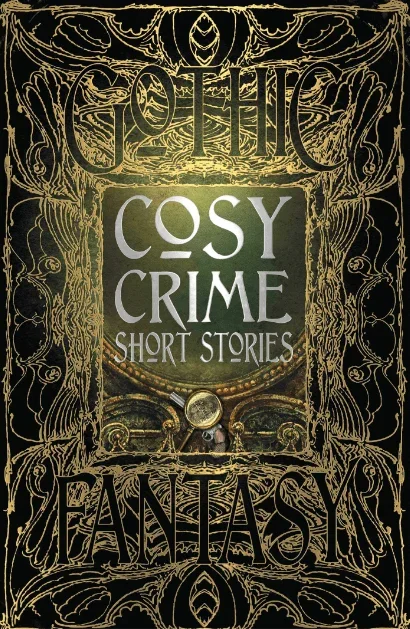 Cosy Crime Short Stories (Gothic Fantasy)