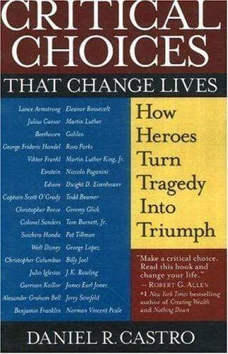 Critical Choices That Change Lives