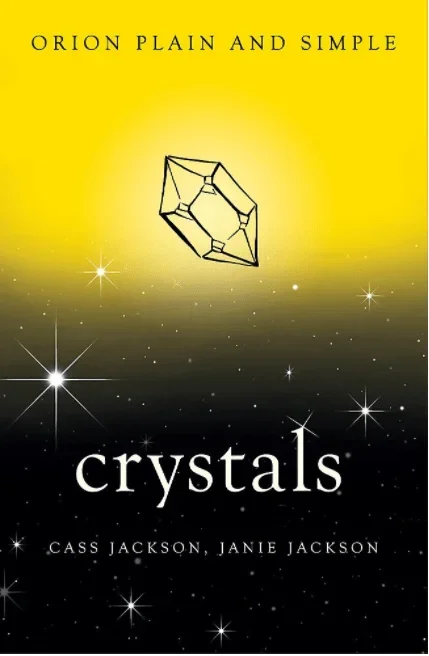 Crystals: Orion Plain and Simple