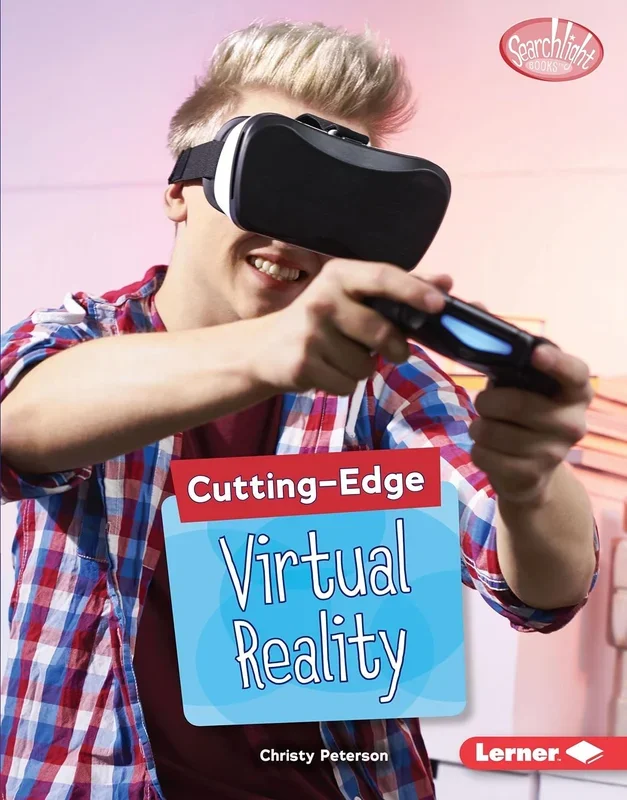 Cutting-Edge Virtual Reality (Cutting-Edge STEM)