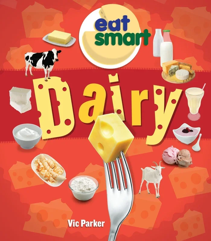 Dairy: Eat Smart