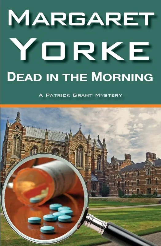 Dead in the Morning: A Patrick Grant Mystery (Book 1)