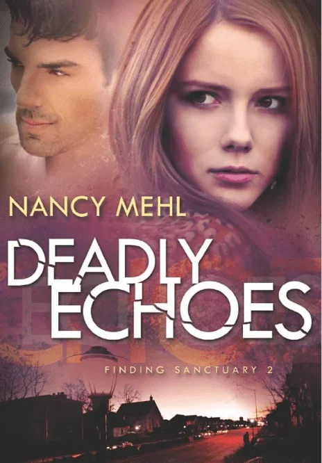 Deadly Echoes: Finding Sanctuary (Book 2)