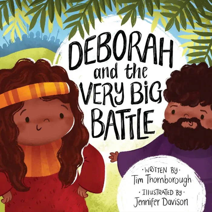 Deborah and the Very Big Battle (Very Best Bible Stories)