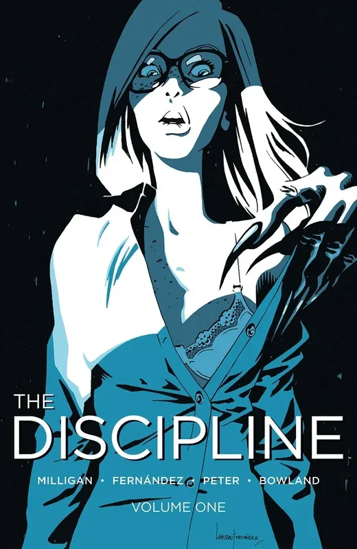 Discipline Volume 1 (The Discipline) [Paperback] Milligan, Peter and Fernandez, Leandro – Very Good