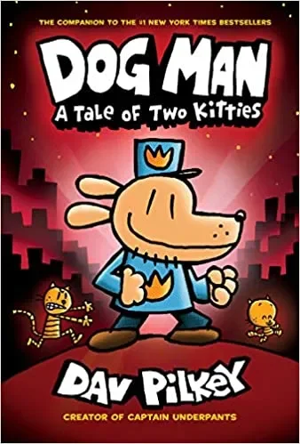 Dog Man: A Tale of Two Kitties
