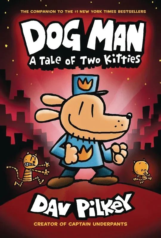 Dog Man:HGN: 3 A Tale of Two Kitties W/Dust Jacket