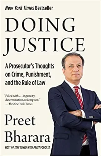 Doing Justice: A Prosecutor’s Thoughts on Crime, Punishment, and the Rule of Law Paperback