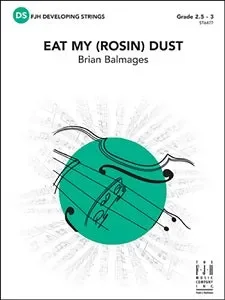 Eat My (Rosin) Dust – Score