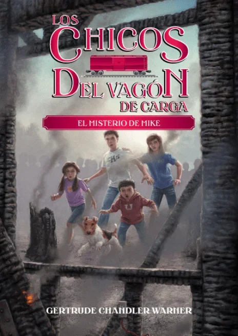 El Misterio de Mike (Los Chicos del Vagon de Carga, Libro 5) (Spanish Edition)