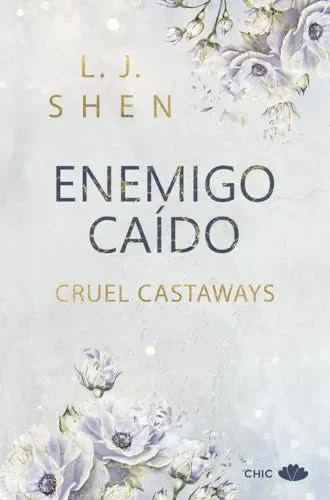 Enemigo caído (Cruel Castaways #2)