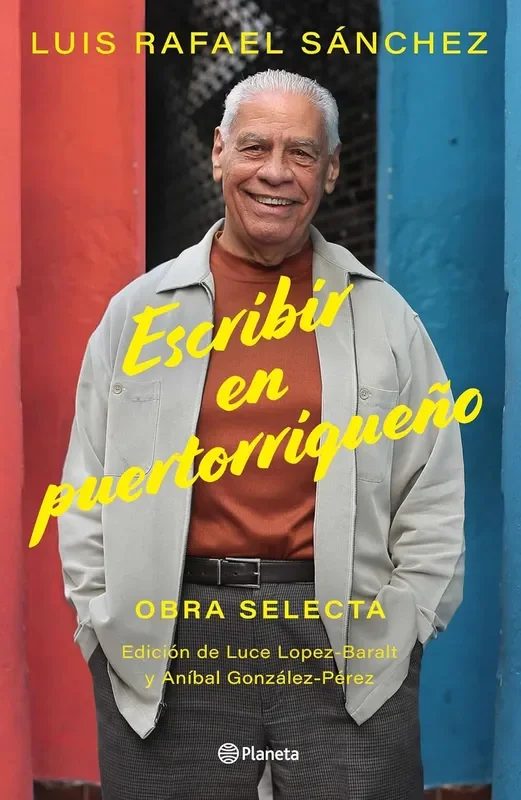 Escribir en Puertorriqueño: Obra Selecta