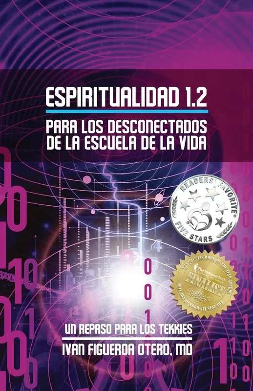 ESPIRITUALIDAD 1.2: Para los Desconectados de La Escuela de La Vida