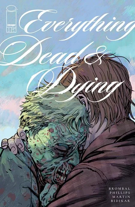 EVERYTHING DEAD & DYING #1 (OF 5) CVR C INC 1:10 JOSHUA HIXSON VAR (MR) (SCHD: 9/3/2025)