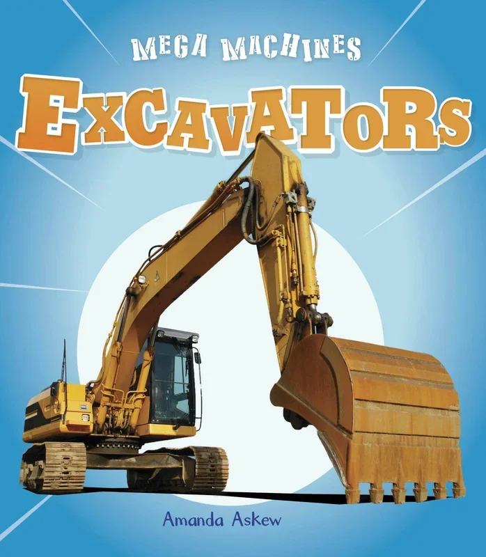 Excavators: Mega Machines